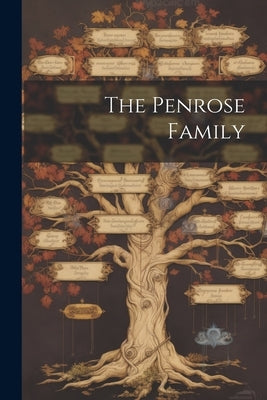 The Penrose Family by Anonymous