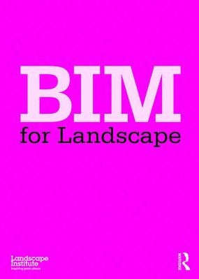 Bim for Landscape by Landscape Institute