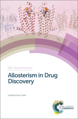 Allosterism in Drug Discovery by Doller, Dario