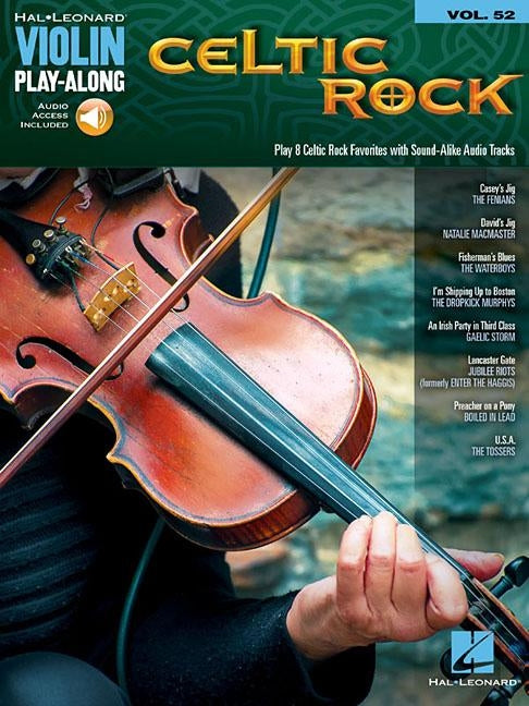 Celtic Rock: Violin Play-Along Volume 52 by Hal Leonard Corp