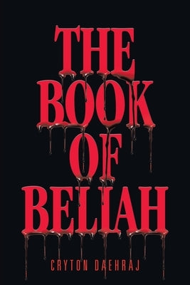 The Book of Beliah by Daehraj, Cryton