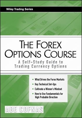 The Forex Options Course by Cofnas, Abe