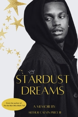 Stardust Dreams by Price, Arthur Calvin