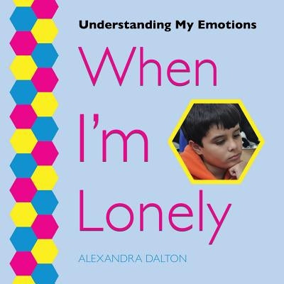 When I'm Lonely by Dalton, Alexandra