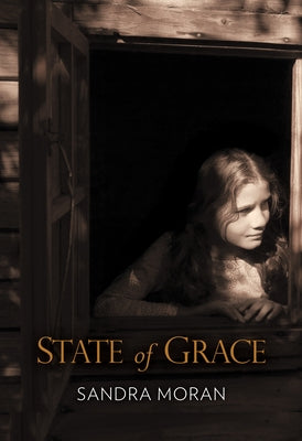 State of Grace by Moran, Sandra