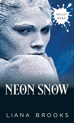 Neon Snow by Brooks, Liana