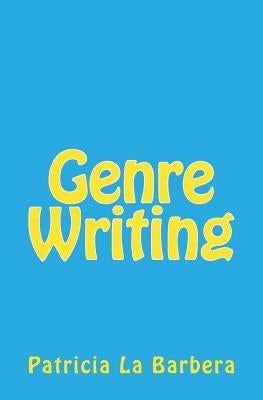 Genre Writing by La Barbera, Patricia