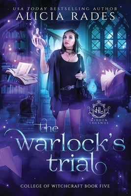 The Warlock's Trial by Rades, Alicia