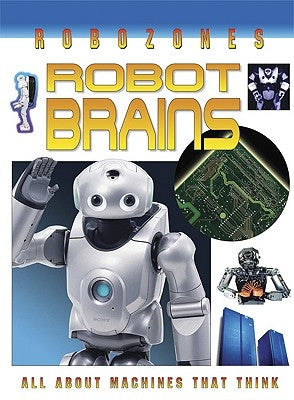 Robot Brains by Jefferis, David
