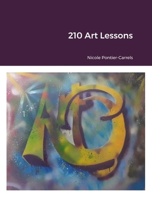 210 Art Lessons by Pontier-Carrels, Nicole