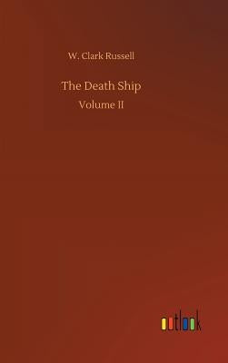 The Death Ship by Russell, W. Clark