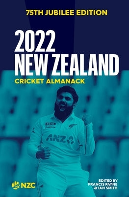2022 New Zealand Cricket Almanack by Payne, Francis
