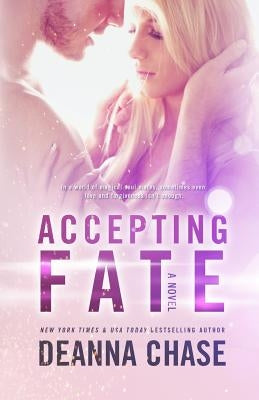 Accepting Fate by Chase, Deanna
