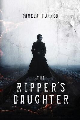 The Ripper's Daughter by Turner, Pamela