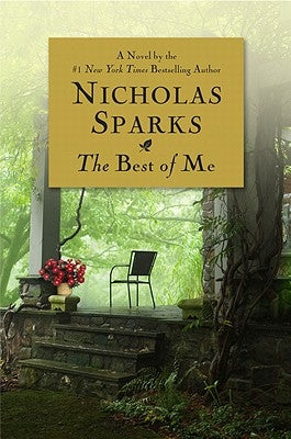 The Best of Me by Sparks, Nicholas
