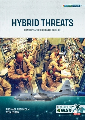 Hybrid Threats: Concept and Recognition Guide by Fredholm Von Essen, Michael