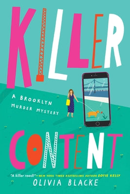 Killer Content by Blacke, Olivia