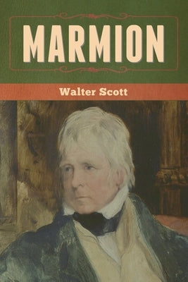 Marmion by Scott, Walter