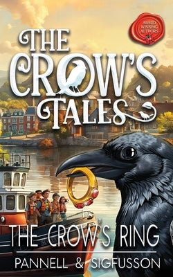 The Crow's Ring: Middle-Grade Fiction by Pannell, Victoria E.