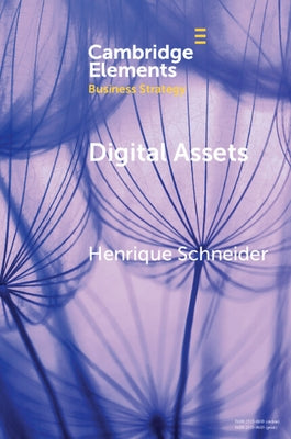 Digital Assets: A Portfolio Perspective by Schneider, Henrique