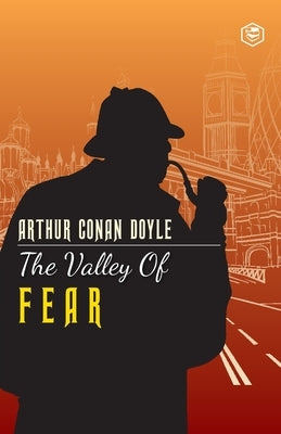 The Valley Of Fear by Doyle, Arthur Conan
