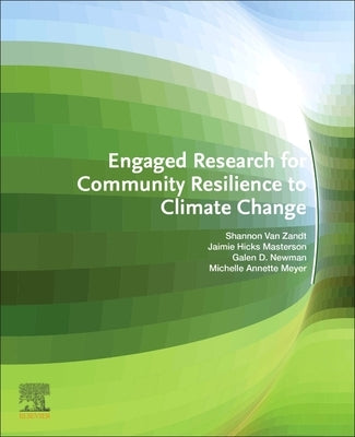 Engaged Research for Community Resilience to Climate Change by Van Zandt, Shannon