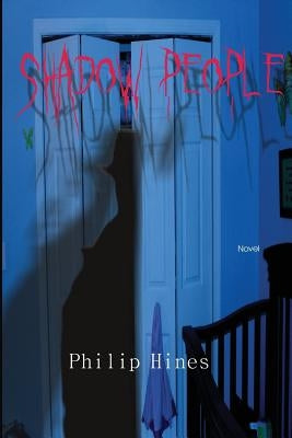 Shadow People by Hines, Philip