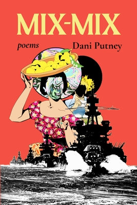 Mix-Mix by Putney, Dani
