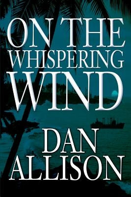 On the Whispering Wind by Allison, Dan