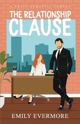 The Relationship Clause by Evermore, Emily