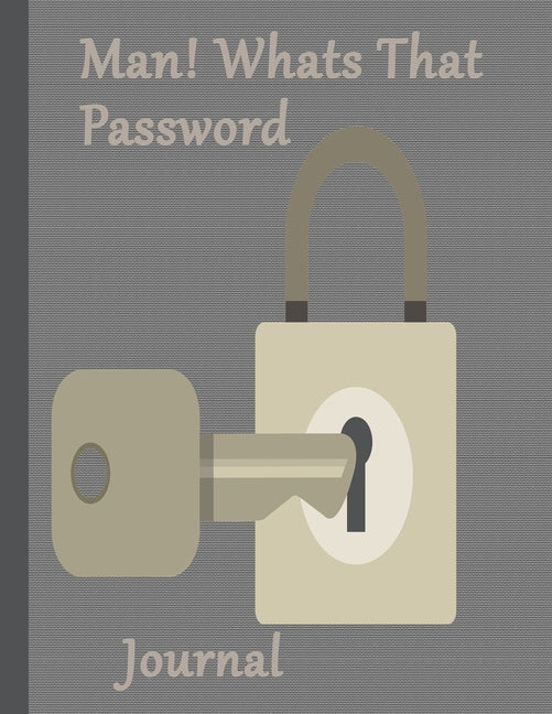 Man Whats That Password by Genie, Journal