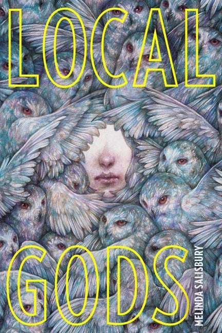 Local Gods by Salisbury, Melinda