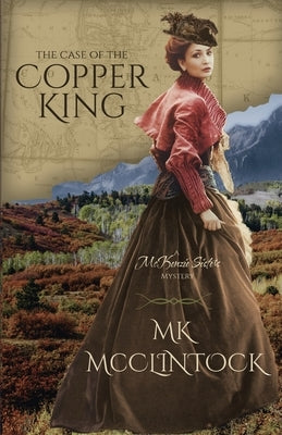 The Case of the Copper King by McClintock, Mk