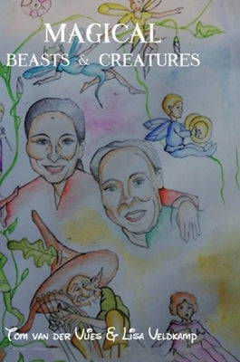 Magical Beasts & Creatures by Veldkamp, Lisa
