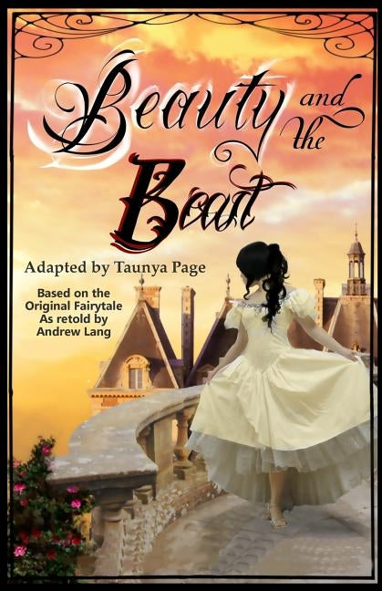 Beauty and the Beast: A Play by Page, Taunya L.