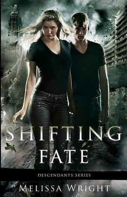 Shifting Fate by Wright, Melissa