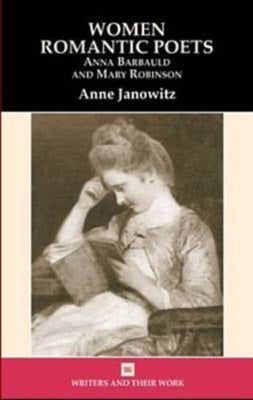 Women Romantic Poets by Janowitz, Anne