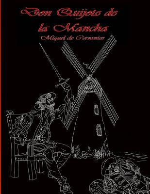 Don Quijote de La Mancha by Cervantes, Miguel De