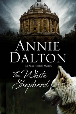 The White Shepherd by Dalton, Annie