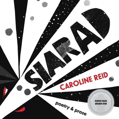 Siarad: Poetry & Prose by Reid, Caroline