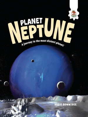 Planet Neptune by Rowntree, Rosie