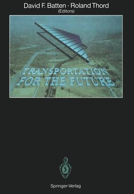 Transportation for the Future by Andersson, A. E.