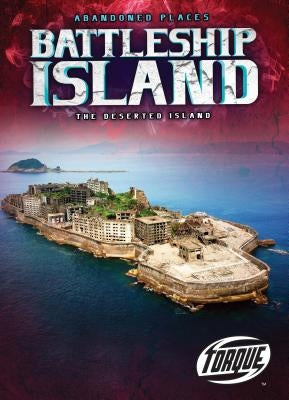 Battleship Island: The Deserted Island by Owings, Lisa