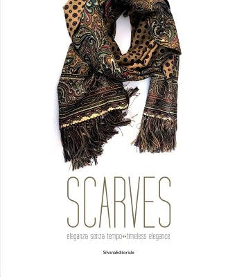 Scarves: Timeless Elegance by Generali, Stefano