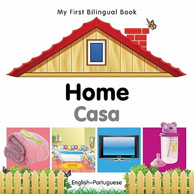 My First Bilingual Book-Home (English-Portuguese) by Milet Publishing