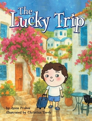 The Lucky Trip by Prokos, Anna