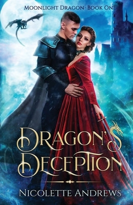 Dragon's Deception by Andrews, Nicolette