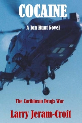 Cocaine by Jeram-Croft, Larry