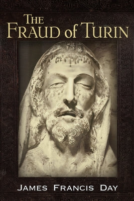 Fraud of Turin by Day, James Francis