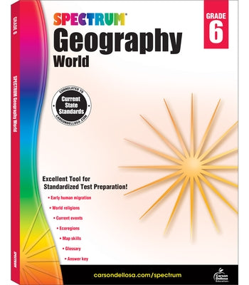 Spectrum Geography, Grade 6: World by Spectrum
